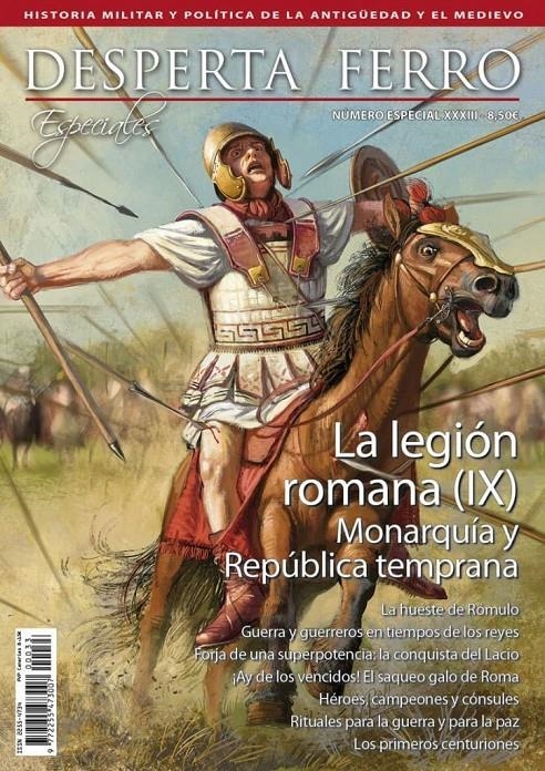 DESPERTA FERRO ESPECIAL 33: LA LEGION ROMANA (IX) MONARQUIA Y REPUBLICA TEMPRANA (REVISTA) | Akira Comics  - libreria donde comprar comics, juegos y libros online