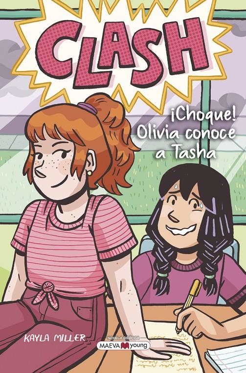 CLASH: ¡CHOQUE! OLIVIA CONOCE A TASHA [RUSTICA] | MILLER, KAYLA | Akira Comics  - libreria donde comprar comics, juegos y libros online