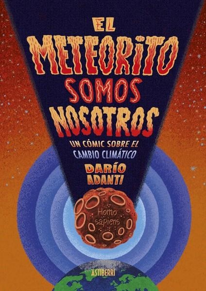 METEORITO SOMOS NOSOTROS, EL [CARTONE] | ADANTI, DARIO | Akira Comics  - libreria donde comprar comics, juegos y libros online