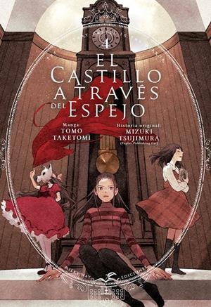 CASTILLO A TRAVES DEL ESPEJO Nº04 [RUSTICA] | TAKETOMI, TOMO | Akira Comics  - libreria donde comprar comics, juegos y libros online