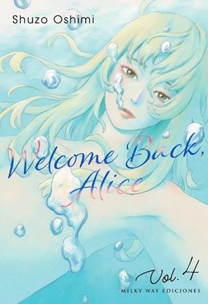 WELCOME BACK, ALICE Nº04 [RUSTICA] | OSHIMI, SHUZO | Akira Comics  - libreria donde comprar comics, juegos y libros online