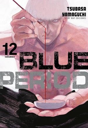 BLUE PERIOD Nº12 [RUSTICA] | YAMAGUCHI, TSUBASA | Akira Comics  - libreria donde comprar comics, juegos y libros online