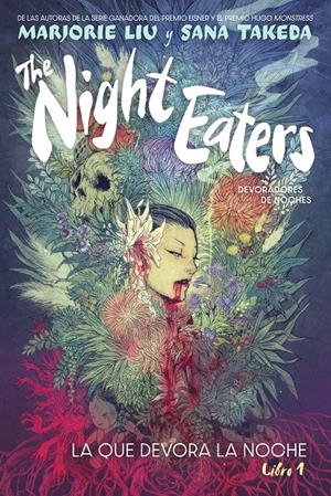 THE NIGHT EATERS (DEVORADORES DE NOCHE) VOL.1: LA QUE DEVORA LA NOCHE [CARTONE] | LIU, MARJORIE / TAKEDA, SANA | Akira Comics  - libreria donde comprar comics, juegos y libros online