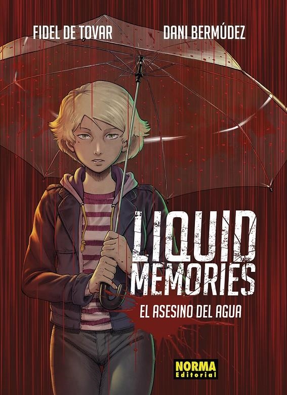 LIQUID MEMORIES (EDICION INTEGRAL) [RUSTICA] | DE TOVAR, FIDEL / BERMUDEZ, DANI | Akira Comics  - libreria donde comprar comics, juegos y libros online