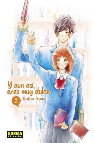 Y AUN ASI, ERES MUY DULCE Nº02 [RUSTICA] | ANAN, KUJIRA | Akira Comics  - libreria donde comprar comics, juegos y libros online