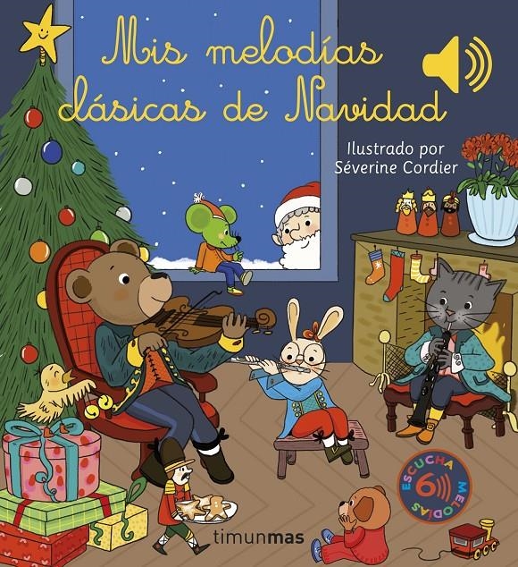 MIS PRIMERAS MELODIAS CLASICAS DE NAVIDAD [CARTONE] | CORDIER, SÉVERINE | Akira Comics  - libreria donde comprar comics, juegos y libros online