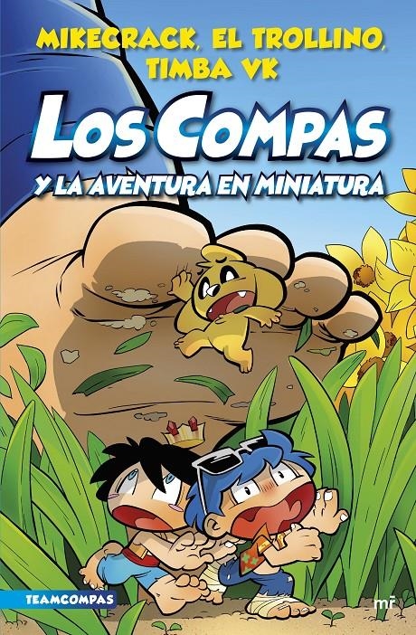 COMPAS Y LA AVENTURA EN MINIATURA, LOS Nº08 [CARTONE] | MIKECRACK / EL TROLLINO / TIMBA VK | Akira Comics  - libreria donde comprar comics, juegos y libros online