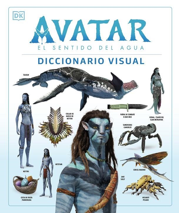 AVATAR: EL SENTIDO DEL AGUA, DICCIONARIO VISUAL [CARTONE] | Akira Comics  - libreria donde comprar comics, juegos y libros online