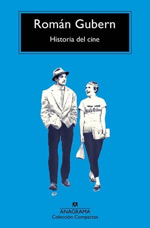 HISTORIA DEL CINE [RUSTICA] | GUBERN, ROMAN | Akira Comics  - libreria donde comprar comics, juegos y libros online