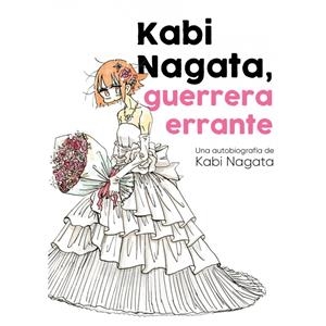 KABI NAGATA, GUERRERA ERRANTE [RUSTICA] | NAGATA, KABI | Akira Comics  - libreria donde comprar comics, juegos y libros online