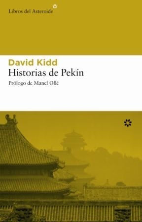 HISTORIAS DE PEKIN [RUSTICA] | KIDD, DAVID | Akira Comics  - libreria donde comprar comics, juegos y libros online