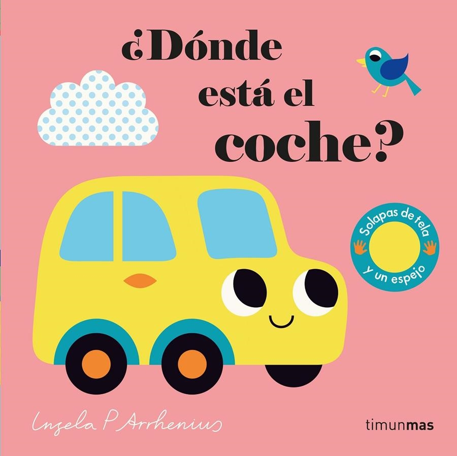 DONDE ESTA EL COCHE? (CON TEXTURAS) [CARTONE] | ARRHENIUS, INGELA P. | Akira Comics  - libreria donde comprar comics, juegos y libros online