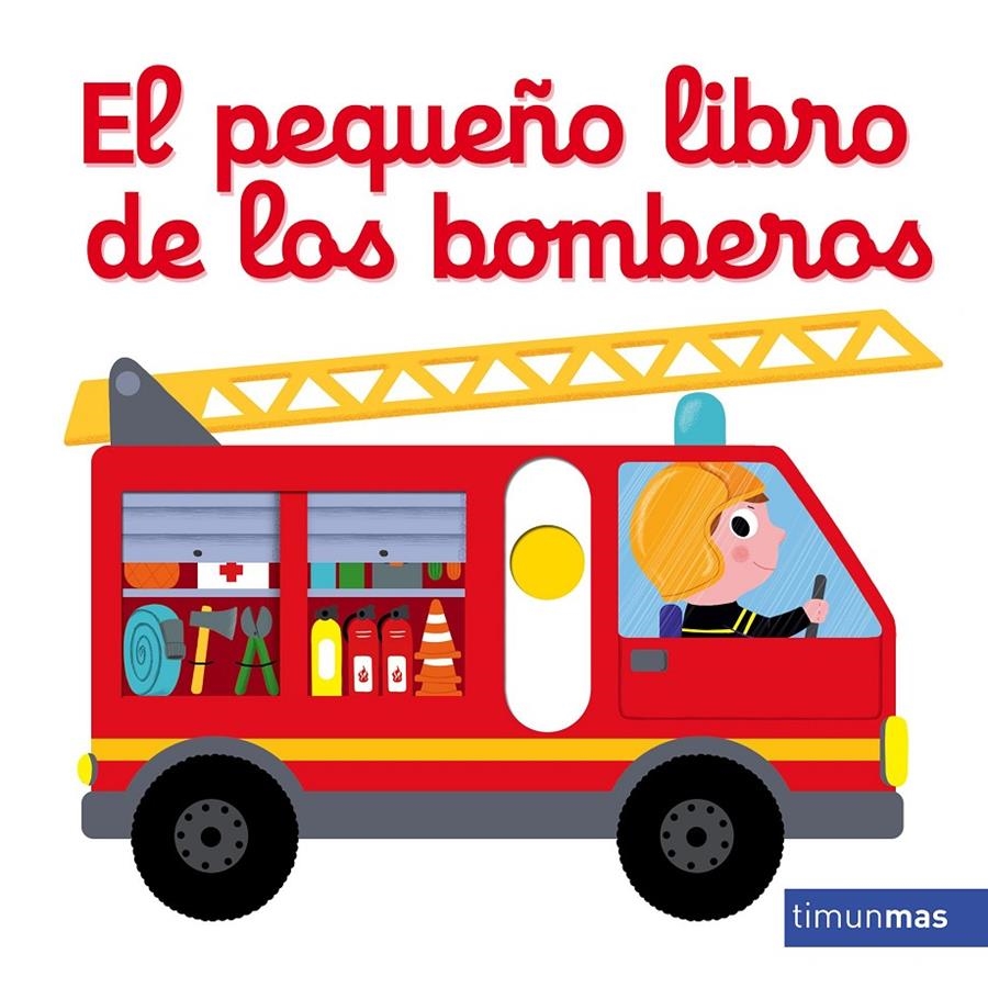 PEQUEÑO LIBRO DE LOS BOMBEROS, EL [CARTONE] | CHOUX, NATHALIE | Akira Comics  - libreria donde comprar comics, juegos y libros online