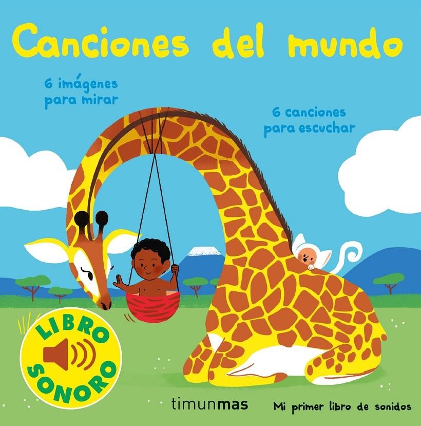 CANCIONES DEL MUNDO (LIBRO SONORO) [CARTONE] | FOUQUIER, ELSA | Akira Comics  - libreria donde comprar comics, juegos y libros online