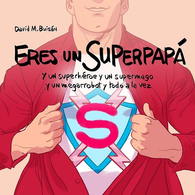 ERES UN SUPERPAPA [CARTONE] | M. BUISAN, DAVID | Akira Comics  - libreria donde comprar comics, juegos y libros online