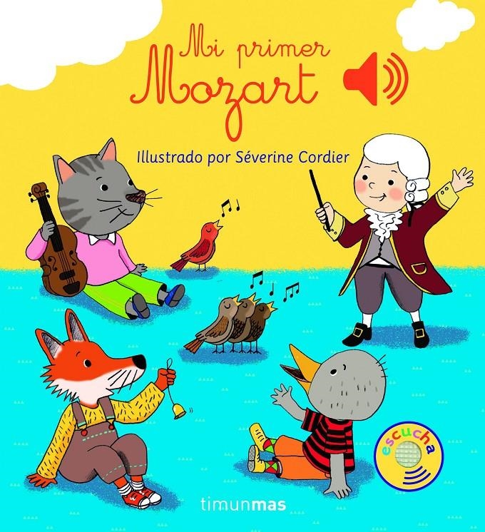 MI PRIMER MOZART [CARTONE] | CORDIER, SÉVERINE | Akira Comics  - libreria donde comprar comics, juegos y libros online