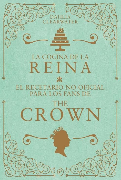 COCINA DE LA REINA, LA [CARTONE] | CLEARWATER, DAHLIA | Akira Comics  - libreria donde comprar comics, juegos y libros online