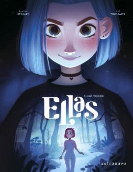 ELLAS VOL.2: MULTIVERSO(S) [CARTONE] | STOKART, AVELINE / TOUSSAINT, KID  | Akira Comics  - libreria donde comprar comics, juegos y libros online