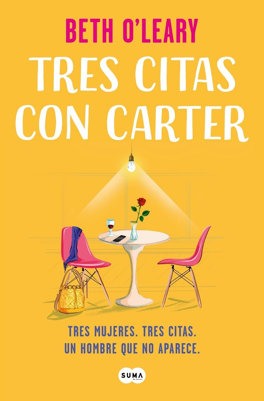 TRES CITAS CON CARTER [RUSTICA] | O'LEARY, BETH | Akira Comics  - libreria donde comprar comics, juegos y libros online