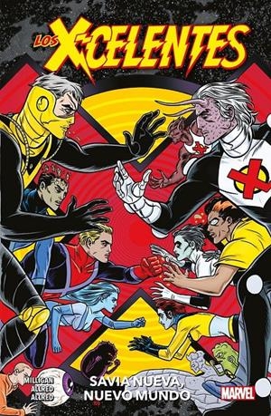 X-CELENTES VOLUMEN 1 (1-5 USA): SAVIA NUEVA, NUEVO MUNDO (COLECCION 100% MARVEL) [RUSTICA] | ALLRED, MICHAEL | Akira Comics  - libreria donde comprar comics, juegos y libros online