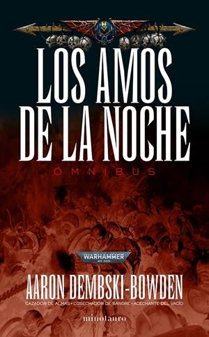AMOS DE LA NOCHE OMNIBUS, LOS (WARHAMMER 40000) [RUSTICA] | DEMBSKI-BOWDEN, AARON | Akira Comics  - libreria donde comprar comics, juegos y libros online