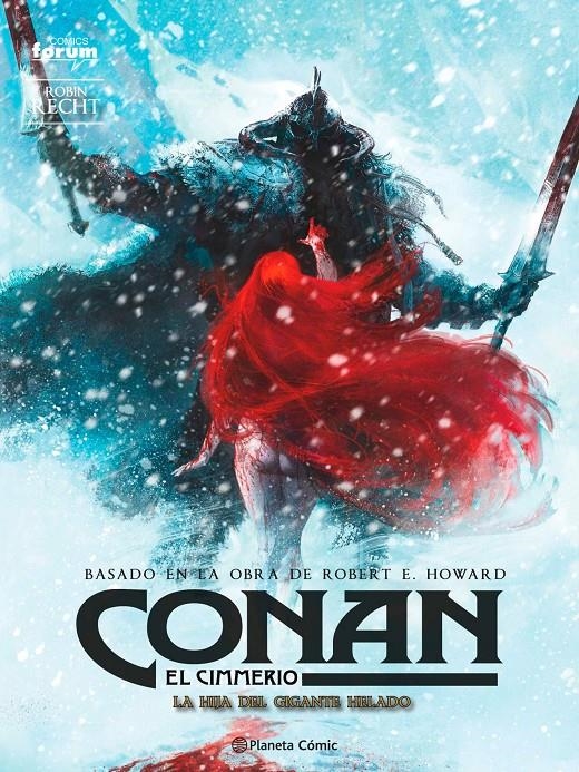 CONAN EL CIMMERIO Nº04: LA HIJA DEL GIGANTE HELADO [CARTONE] | RECHT, ROBIN | Akira Comics  - libreria donde comprar comics, juegos y libros online