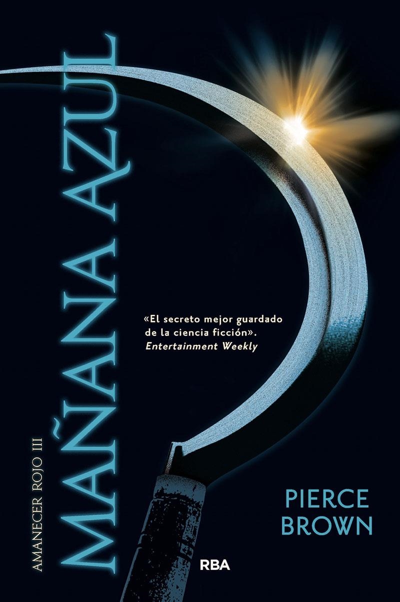 MAÑANA AZUL (AMANECER ROJO 3) [RUSTICA] | ELLIOTT BROWN, PIERCE | Akira Comics  - libreria donde comprar comics, juegos y libros online