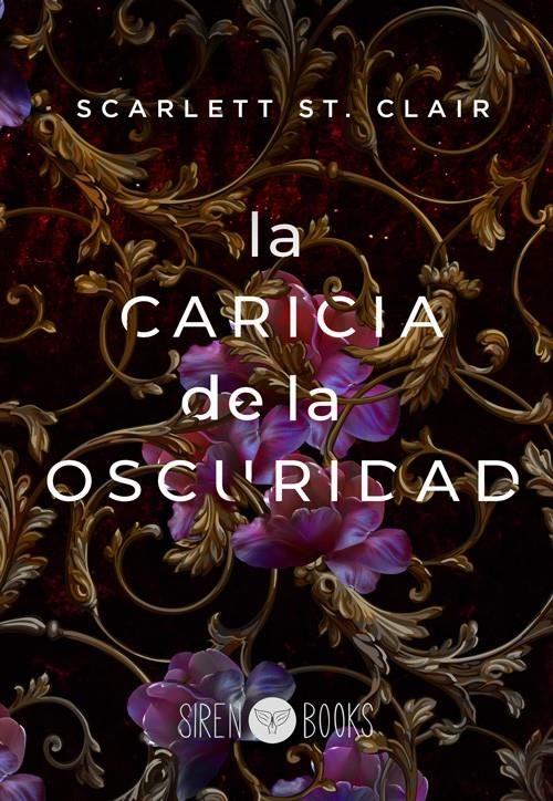 CARICIA DE LA OSCURIDAD, LA [RUSTICA] | ST. CLAIR, SCARLETT | Akira Comics  - libreria donde comprar comics, juegos y libros online