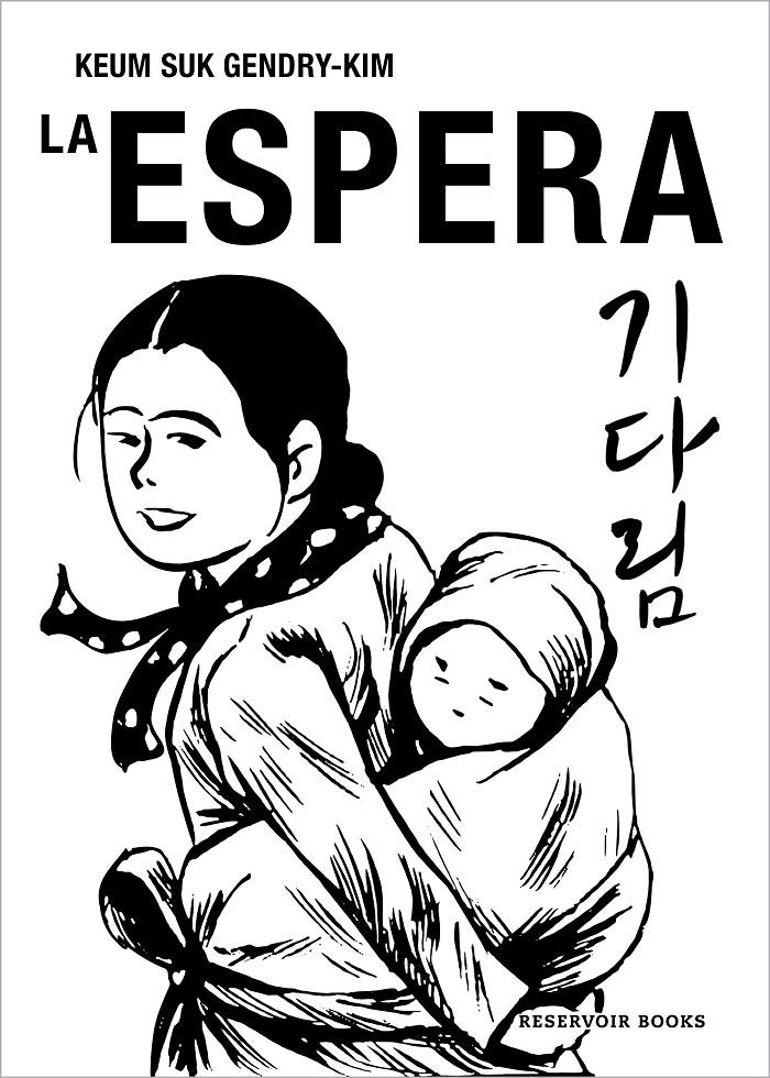 ESPERA, LA [RUSTICA] | GENDRY-KIM, KEUM SUK | Akira Comics  - libreria donde comprar comics, juegos y libros online