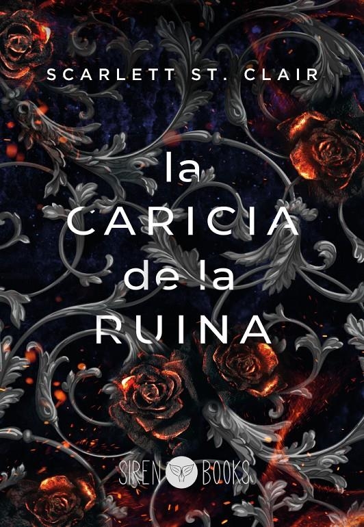 CARICIA DE LA RUINA, LA [RUSTICA] | ST. CLAIR, SCARLETT | Akira Comics  - libreria donde comprar comics, juegos y libros online