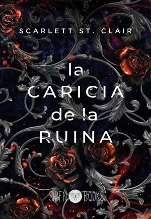 CARICIA DE LA RUINA, LA [RUSTICA] | ST. CLAIR, SCARLETT | Akira Comics  - libreria donde comprar comics, juegos y libros online