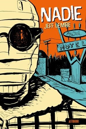 NADIE [RUSTICA] | LEMIRE, JEFF | Akira Comics  - libreria donde comprar comics, juegos y libros online