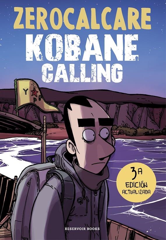 ZEROCALCARE: KOBANE CALLING [RUSTICA] | ZEROCALCARE | Akira Comics  - libreria donde comprar comics, juegos y libros online