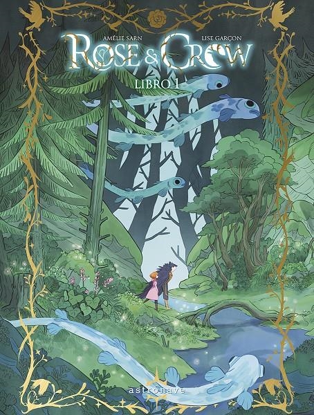 ROSE & CROW LIBRO 1 [CARTONE] | Akira Comics  - libreria donde comprar comics, juegos y libros online