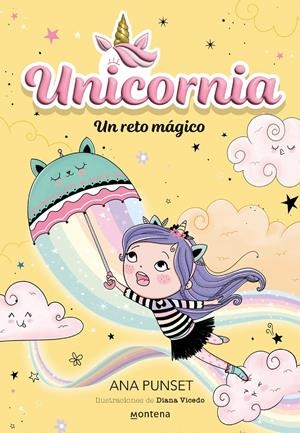 UNICORNIA Nº03: UN RETO MAGICO [RUSTICA] | PUNSET, ANA / VICEDO, DIANA | Akira Comics  - libreria donde comprar comics, juegos y libros online