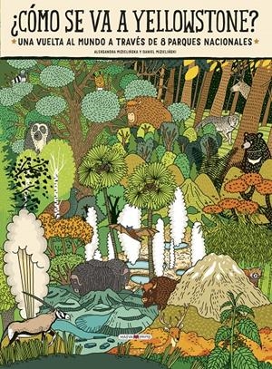 COMO SE VA A YELLOWSTONE? [CARTONE] | MIZIELINSKA, ALEKSANDRA / MIZIELINSKI, DANIEL | Akira Comics  - libreria donde comprar comics, juegos y libros online