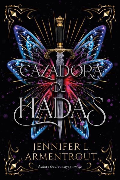 CAZADORA DE HADAS [RUSTICA] | ARMENTROUT, JENNIFER | Akira Comics  - libreria donde comprar comics, juegos y libros online