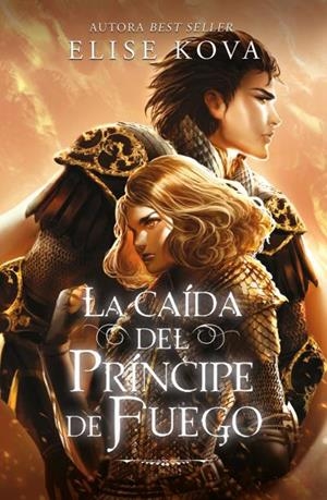 CAIDA DEL PRINCIPE DE FUEGO, LA (EL DESPERTAR DE LA BRUJA DEL AIRE 2) (EJEMPLAR FIEMADO POR SU AUTORA) [RUSTICA] | KOVA, ELISE | Akira Comics  - libreria donde comprar comics, juegos y libros online