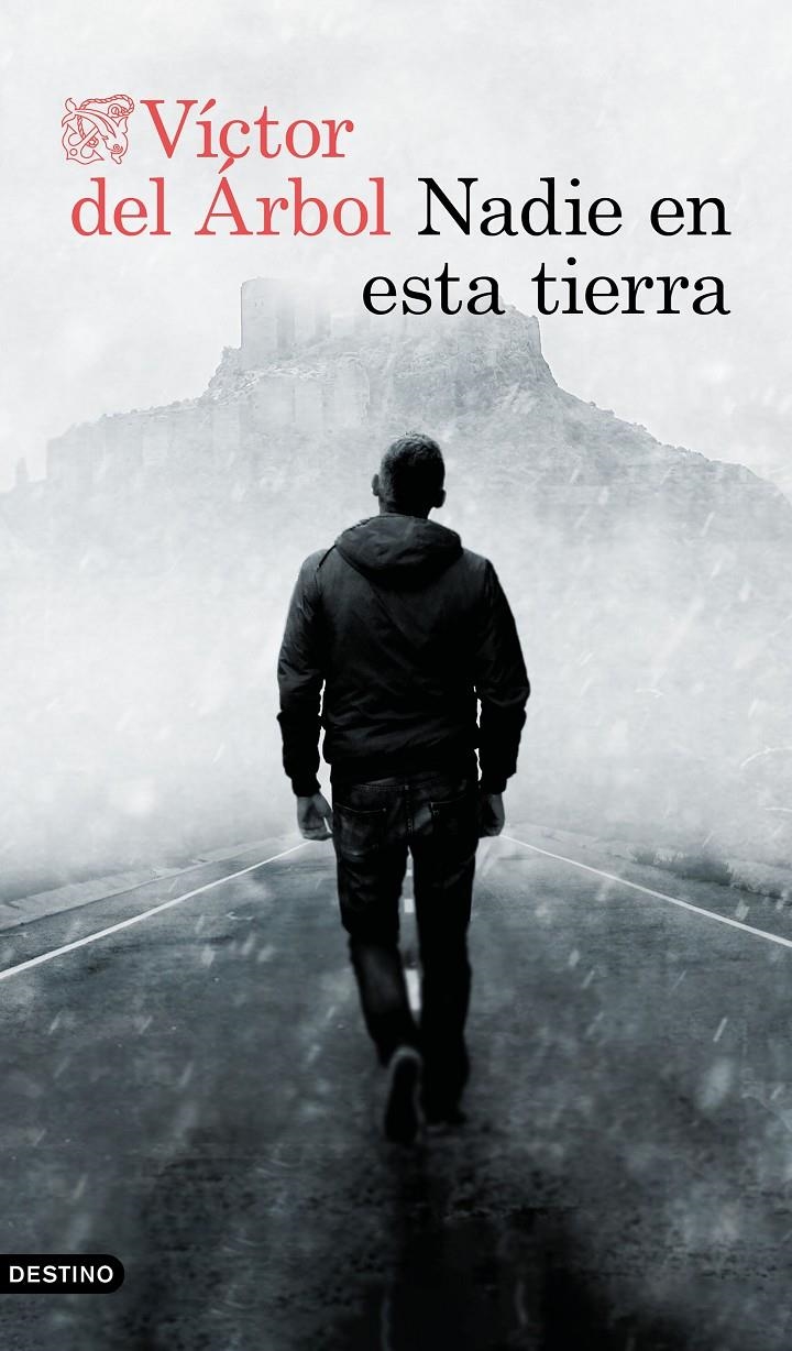 NADIE EN ESTA TIERRA [RUSTICA] | ARBOL, VICTOR DEL | Akira Comics  - libreria donde comprar comics, juegos y libros online