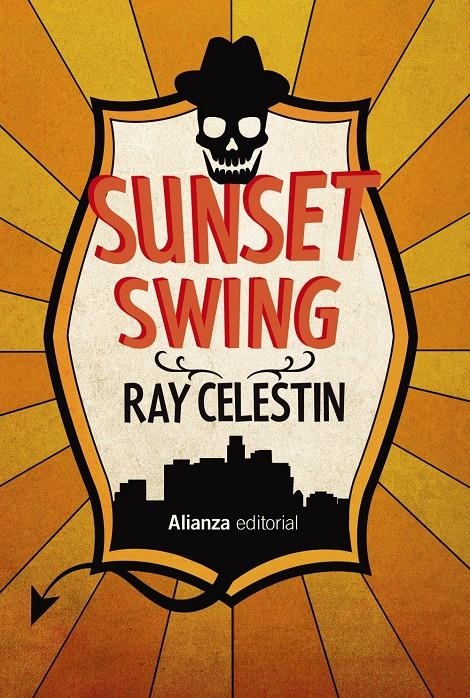 SUNSET SWING (SAGA CUARTETO CITY BLUES 4) [RUSTICA] | CELESTIN, RAY | Akira Comics  - libreria donde comprar comics, juegos y libros online
