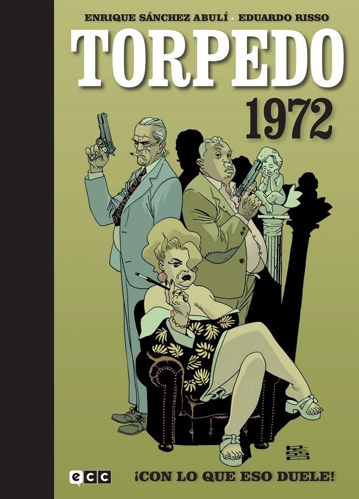 TORPEDO 1972 VOLUMEN 2: ¡CON LO QUE ESO DUELE! [CARTONE] | ABULI / RISSO | Akira Comics  - libreria donde comprar comics, juegos y libros online
