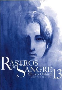 RASTROS DE SANGRE Nº13 [RUSTICA] | OSHIMI, SHUZO | Akira Comics  - libreria donde comprar comics, juegos y libros online