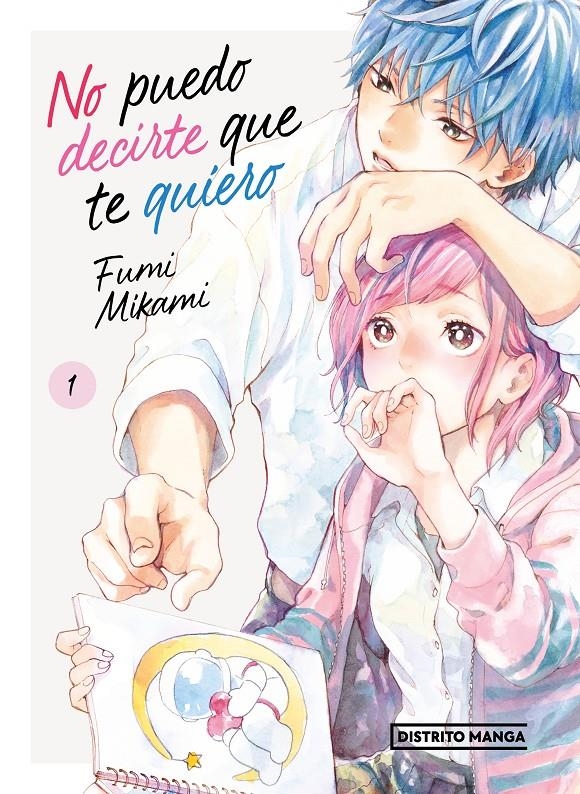 NO PUEDO DECIRTE QUE TE QUIERO Nº01 [RUSTICA] | MIKAMI, FUMI | Akira Comics  - libreria donde comprar comics, juegos y libros online