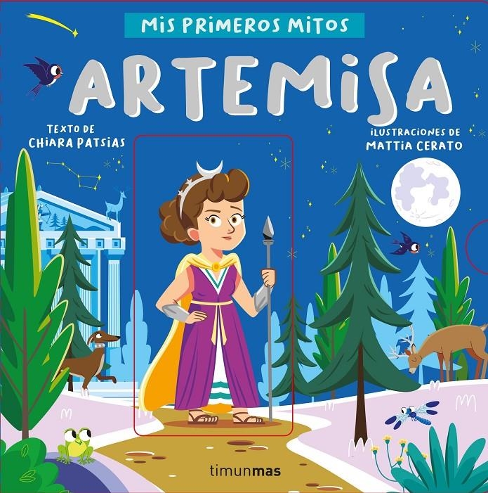 MIS PRIMEROS MITOS: ARTEMISA [CARTONE] | PATSIAS, CHIARA / CERATO, MATTIA | Akira Comics  - libreria donde comprar comics, juegos y libros online