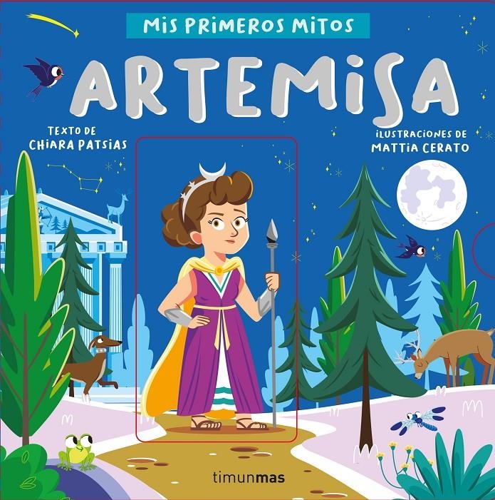 MIS PRIMEROS MITOS: ARTEMISA [CARTONE] | PATSIAS, CHIARA/CERATO, MATTIA | Akira Comics  - libreria donde comprar comics, juegos y libros online