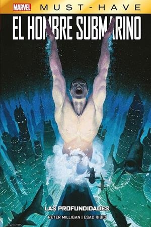 MARVEL MUST-HAVE: EL HOMBRE SUBMARINO, LAS PROFUNDIDADES [CARTONE] | RIBIC, ESAD | Akira Comics  - libreria donde comprar comics, juegos y libros online
