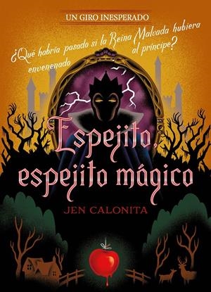 ESPEJITO, ESPEJITO MAGICO (UN GIRO INESPERADO) [RUSTICA] | CALONITA, JEN | Akira Comics  - libreria donde comprar comics, juegos y libros online