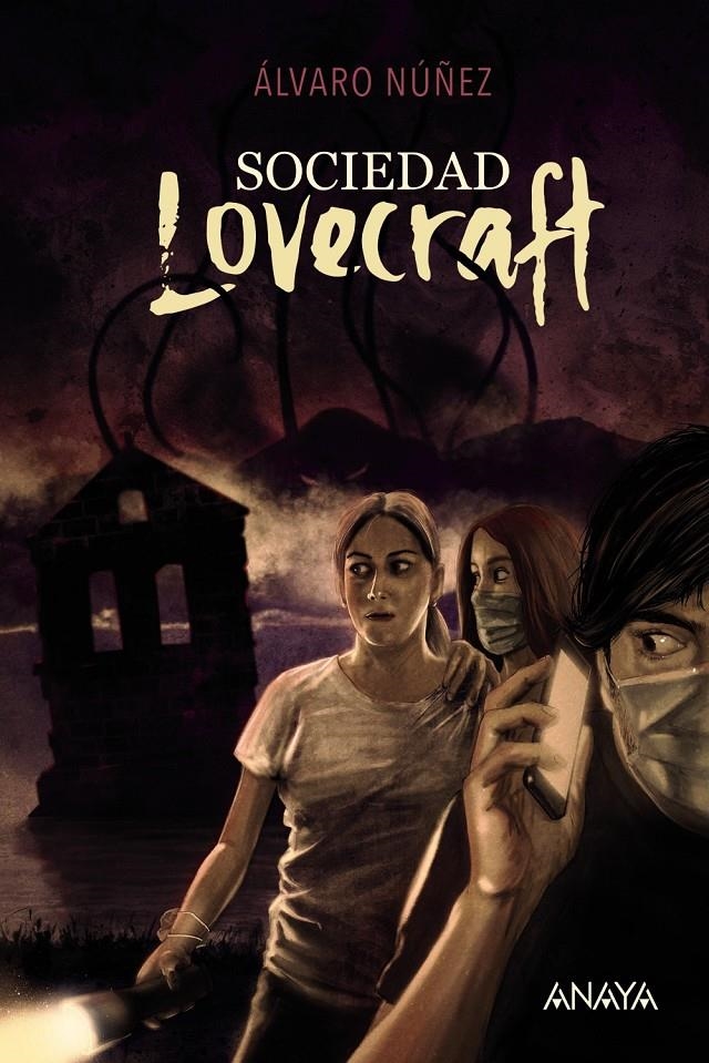 SOCIEDAD LOVECRAFT [RUSTICA] | NÚÑEZ, ALVARO | Akira Comics  - libreria donde comprar comics, juegos y libros online