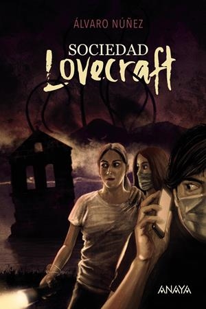 SOCIEDAD LOVECRAFT [RUSTICA] | NUÑEZ, ALVARO | Akira Comics  - libreria donde comprar comics, juegos y libros online