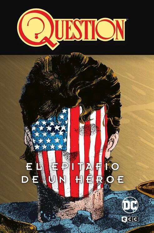QUESTION VOL.2 (2 DE 4): EL EPITAFIO DE UN HEROE [CARTONE] | O'NEIL, DENNIS | Akira Comics  - libreria donde comprar comics, juegos y libros online